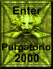Enter Purgatorio 2000